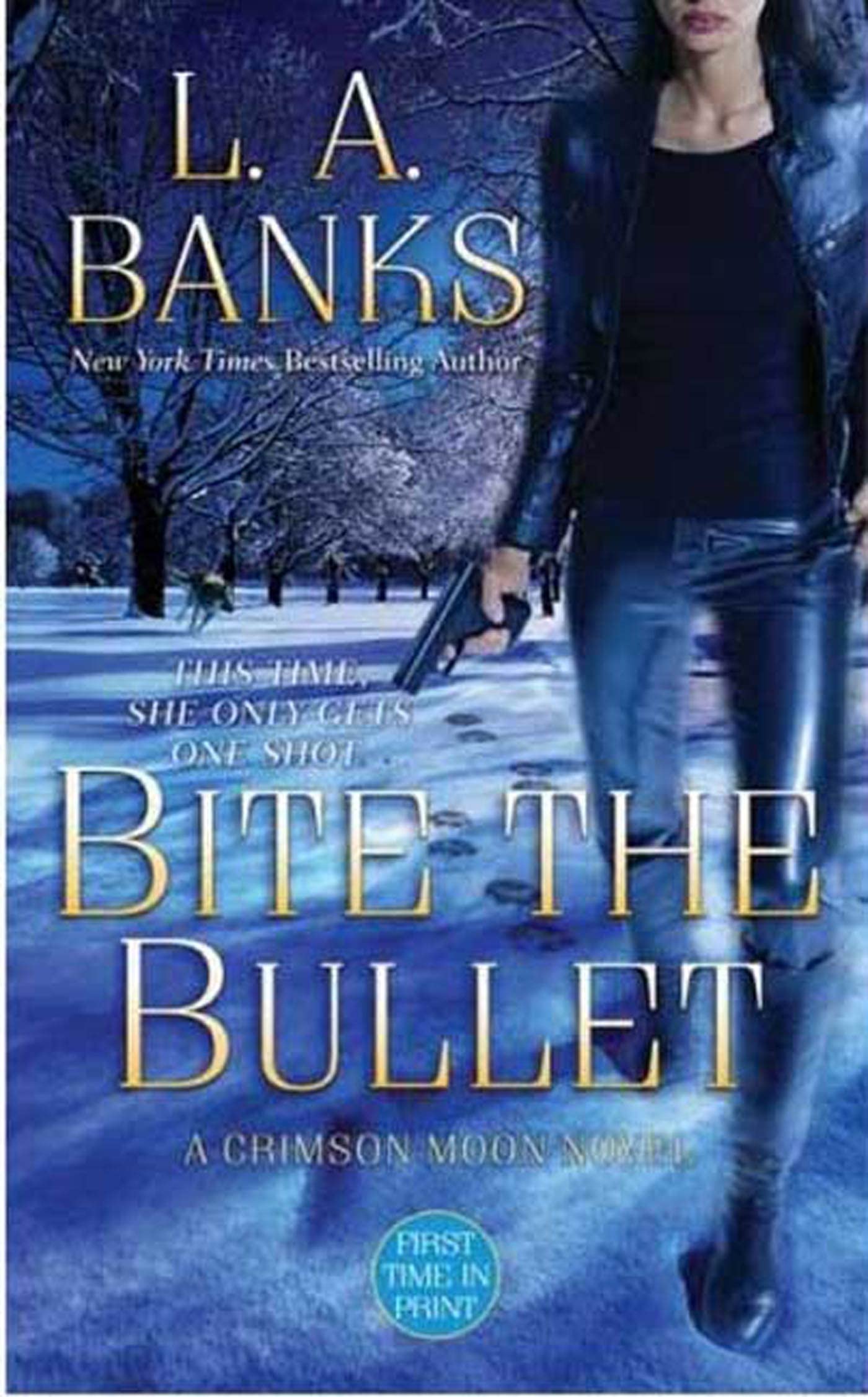Bite the Bullet: A Crimson Moon Novel Fantasy & Sci-Fi