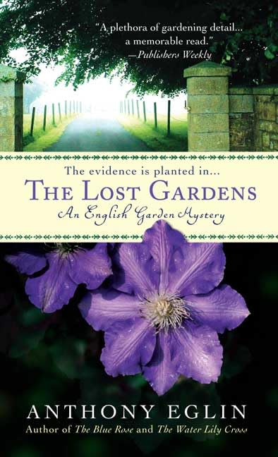 The Lost Gardens: An English Garden Mystery Detective & CSI