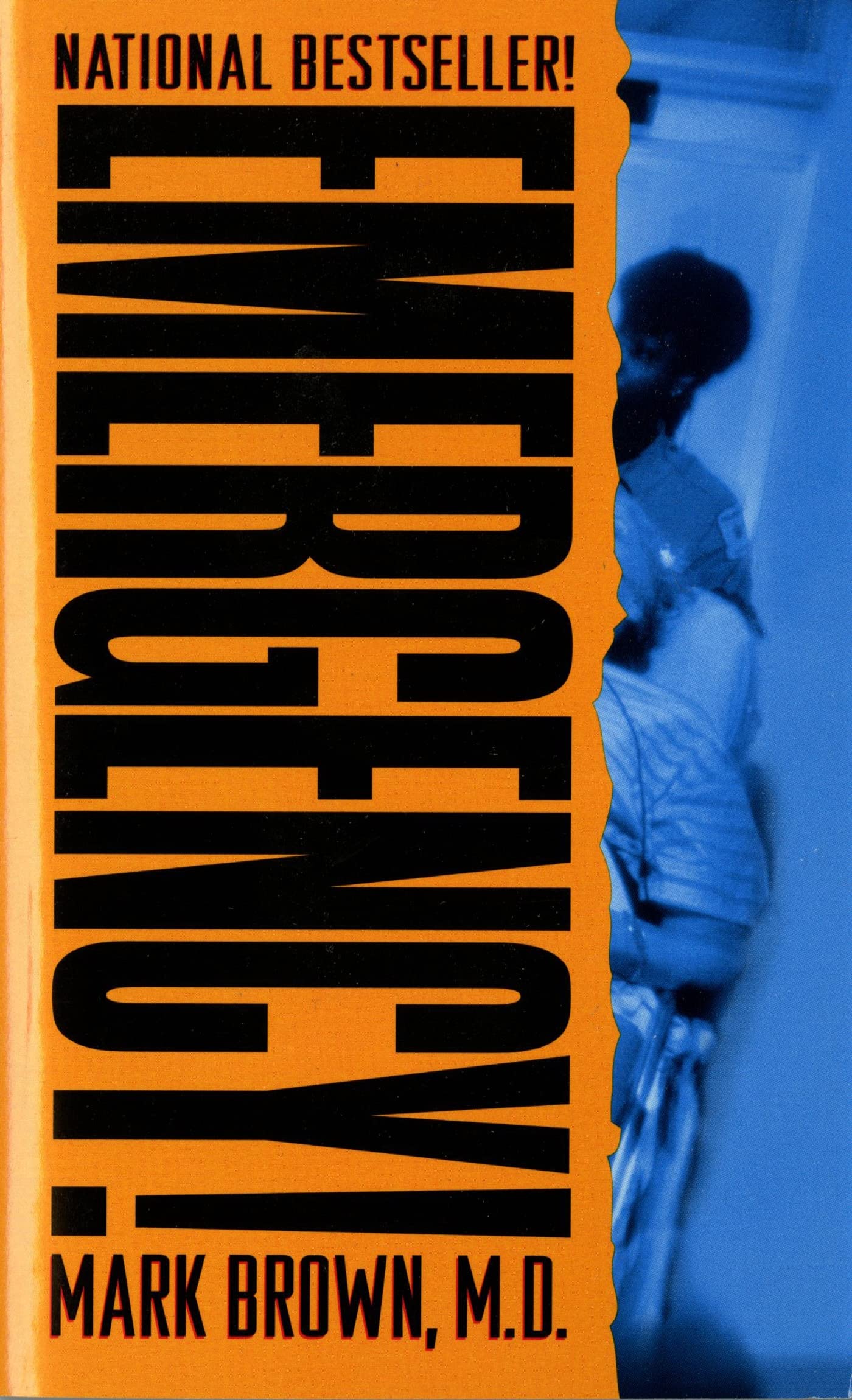 Emergency!: True Stories from the Nation's ERs Medicine