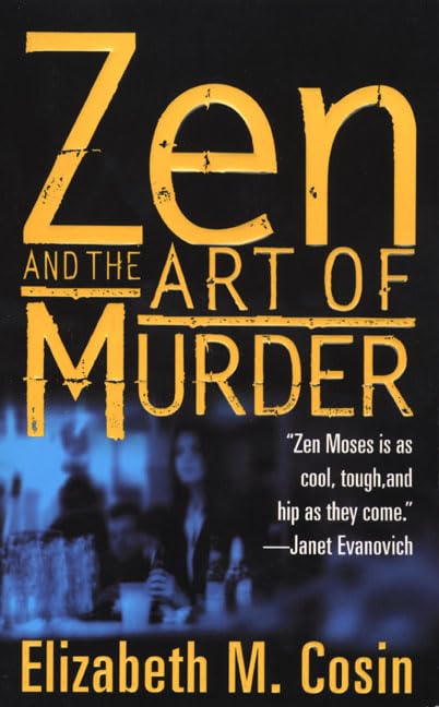 Zen and the Art of Murder (A Zen Moses mystery) Contemporary literature