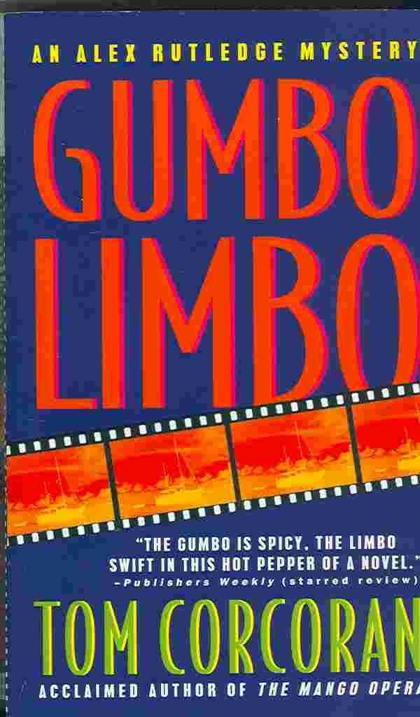Gumbo Limbo (Alex Rutledge Mystery S.) Contemporary literature
