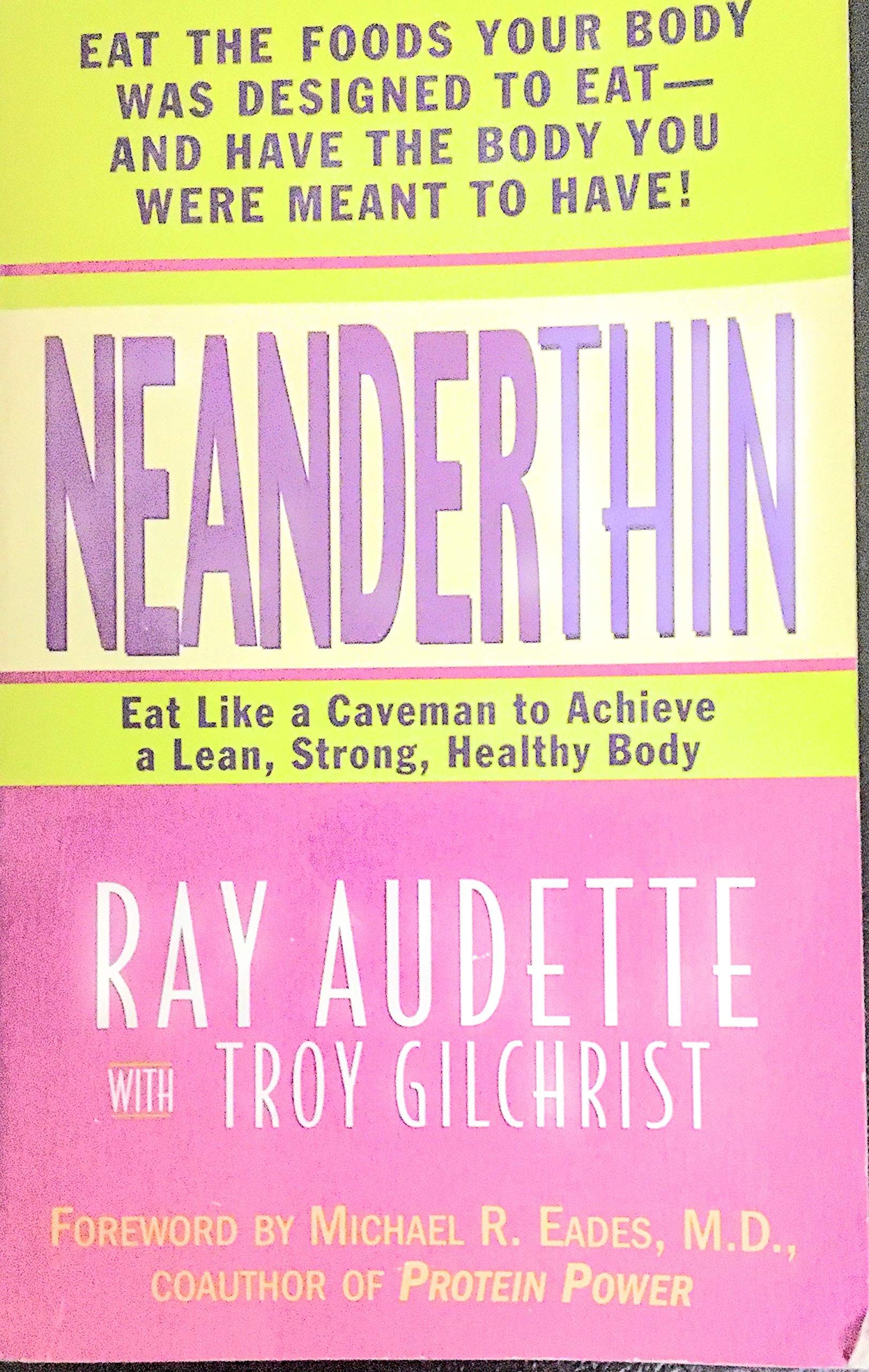 Neanderthin: Eat Like a Caveman to Achieve a Lean, Strong, Healthy Body Health, Nutrition & Fitness