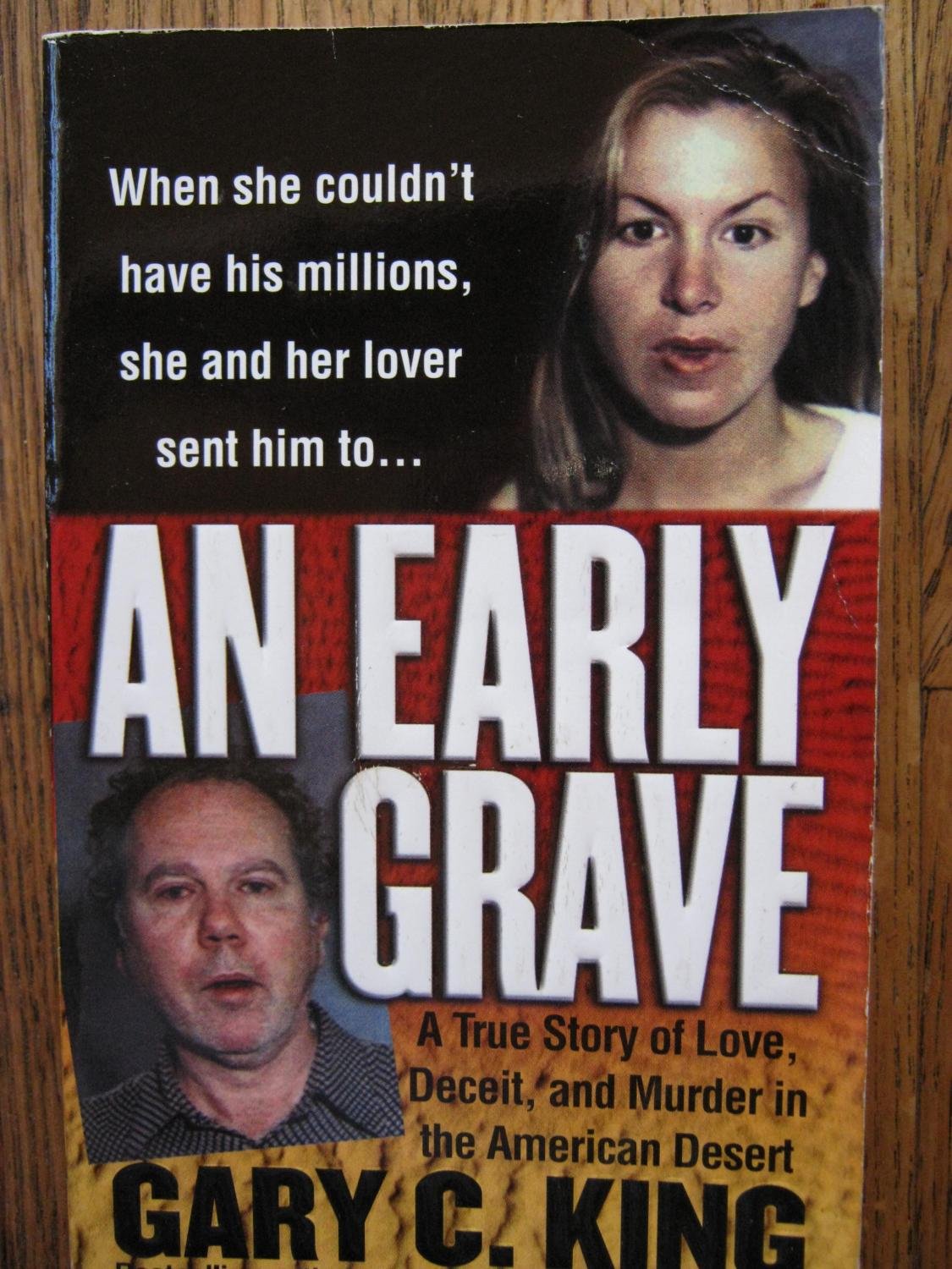 An Early Grave: A True Story of Love, Deceit, and Murder in the American Desert Politics & Society
