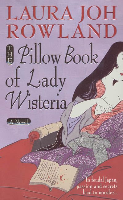 The Pillow Book of Lady Wisteria Detective & CSI