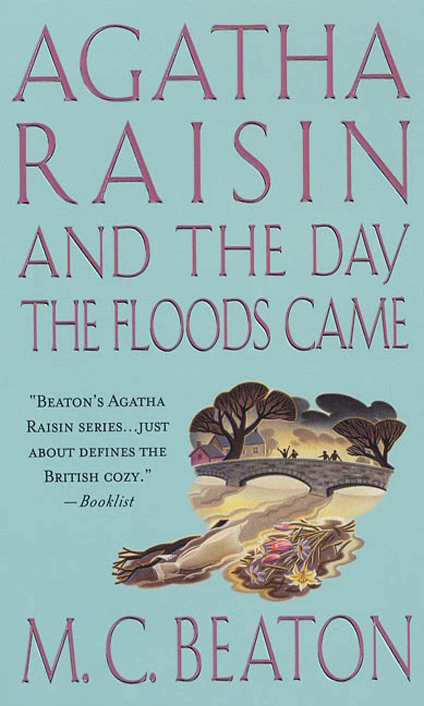 Agatha Raisin and the Day the Floods Came Detective & CSI