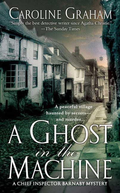 A Ghost In The Machine: A Chief Inspector Barnaby Novel (Chief Inspector Barnaby Mystery) Detective & CSI
