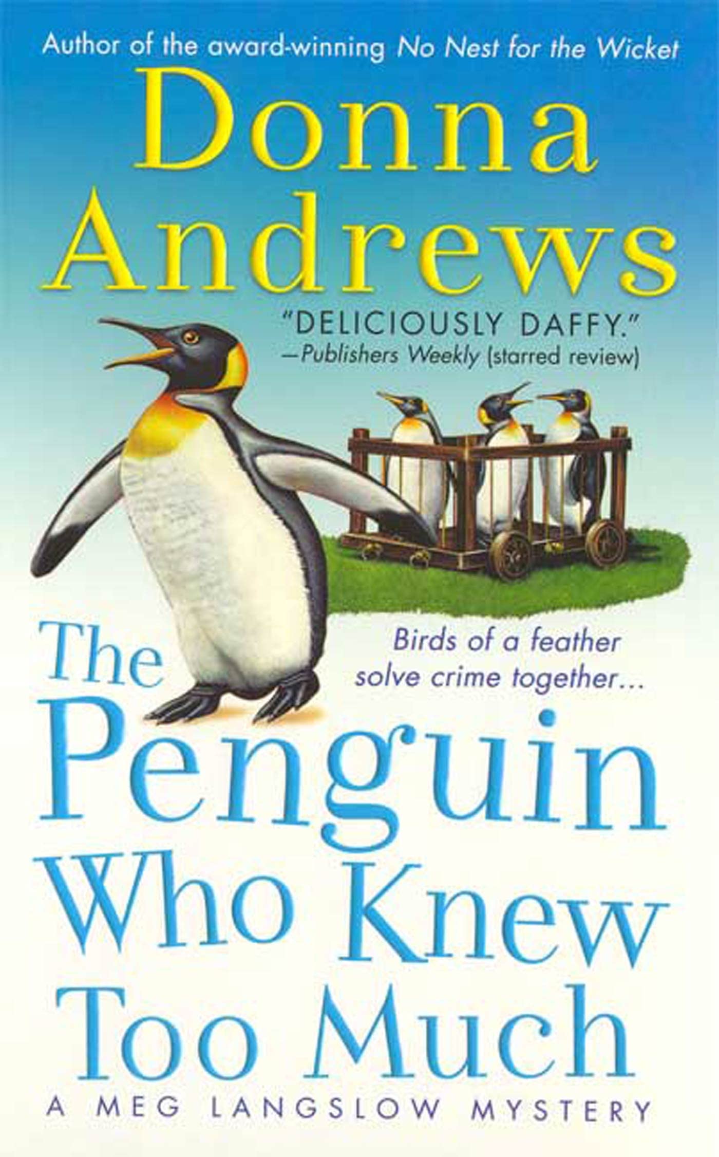 The Penguin Who Knew Too Much: A Meg Lanslow Mystery Detective & CSI