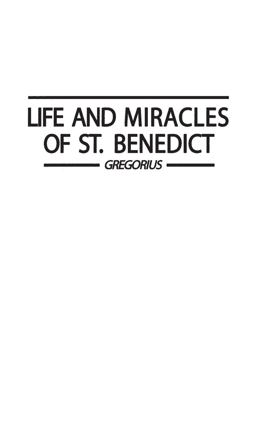 Life and Miracles of St. Benedict (Book Two of the Dialogues). Memories