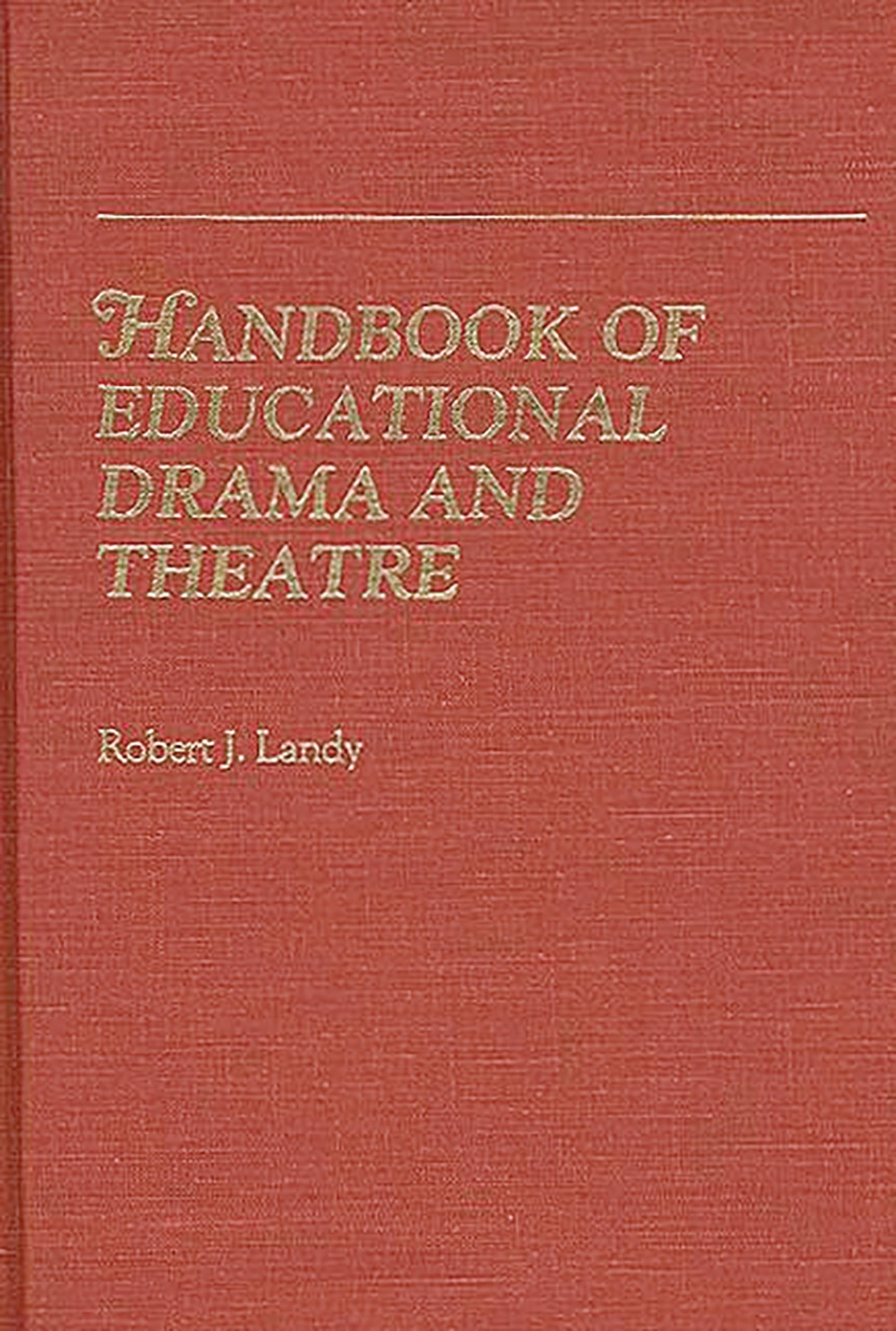 Handbook of Educational Drama and Theatre Contemporary literature