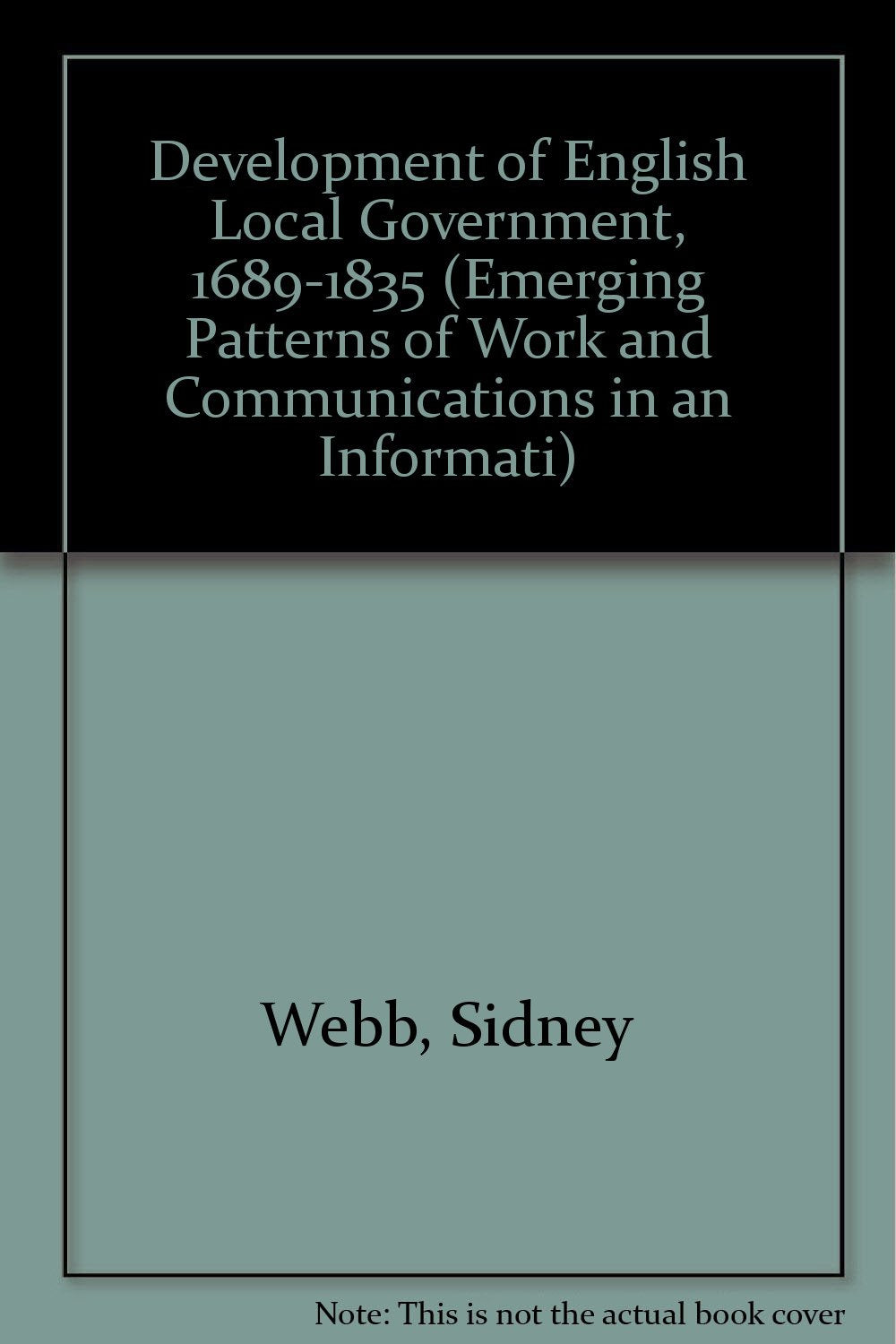 Development of English Local Government 1689 1835 Social Sciences