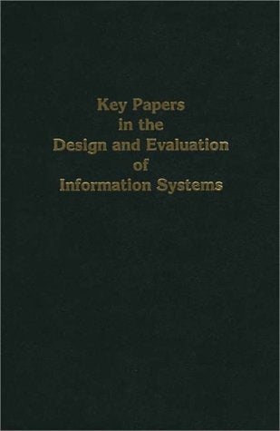 Key Papers in the Design and Evaluation of Information Systems Social Sciences