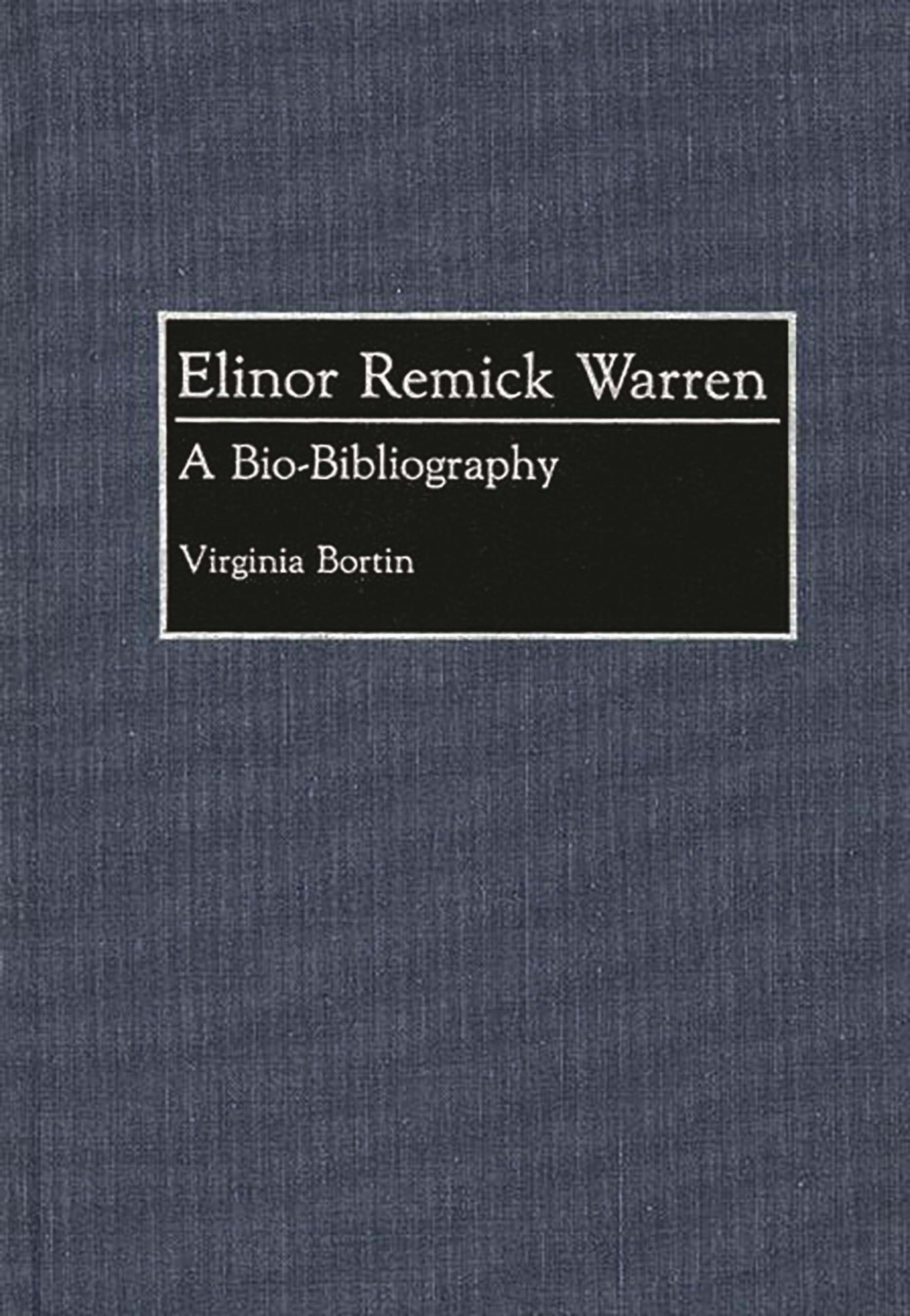 Elinor Remick Warren: A Bio-Bibliography (Bio-bibliographies in Music) Social Sciences