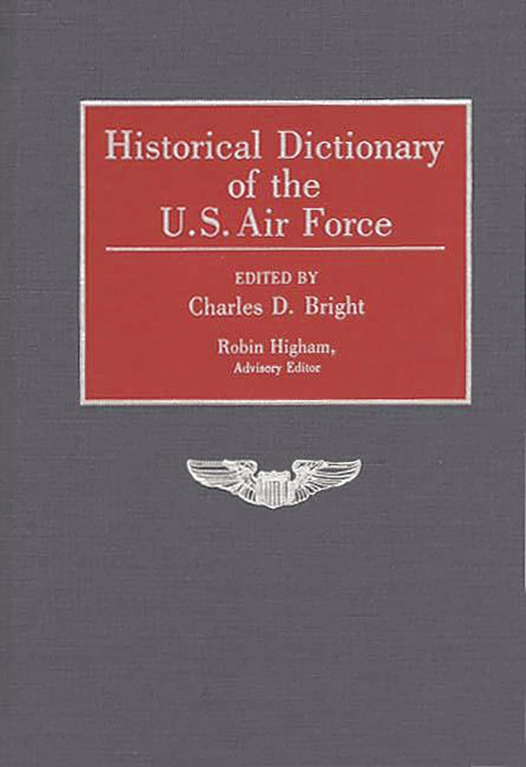 Historical Dictionary of the U.S. Air Force Social Sciences