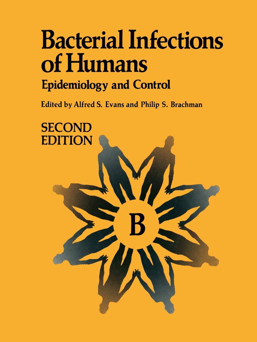 Bacterial Infections of Humans: Epidemiology and Control Medicine