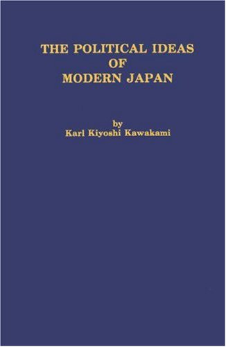 The History of Political Parties in Japan: Political Issues of Modern Japan (Japan Studies: Studies in Japanese History and Civilization) Politics & History