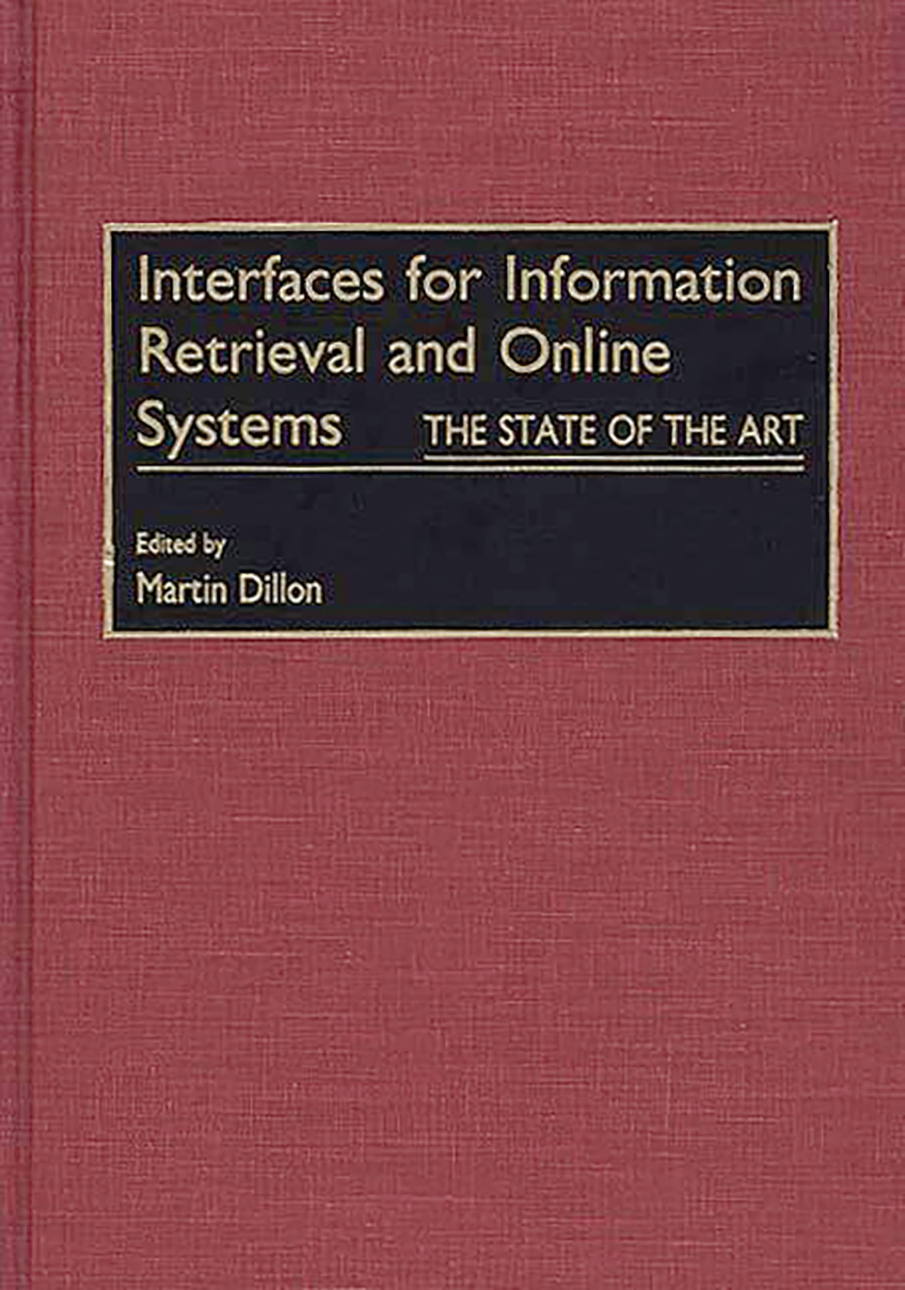 Interfaces for Information Retrieval and Online Systems: The State of the Art Social Sciences