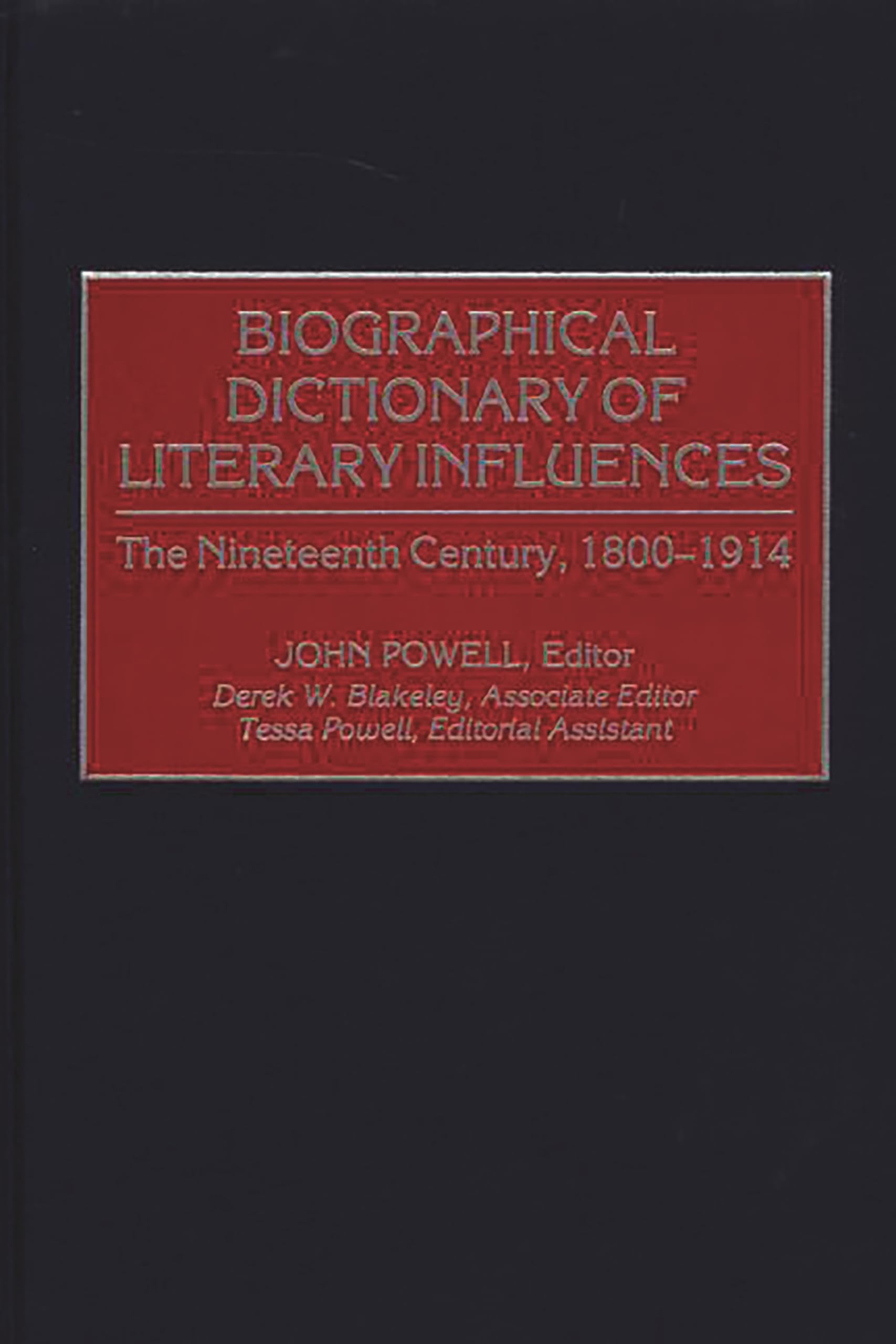 Biographical Dictionary of Literary Influences Social Sciences