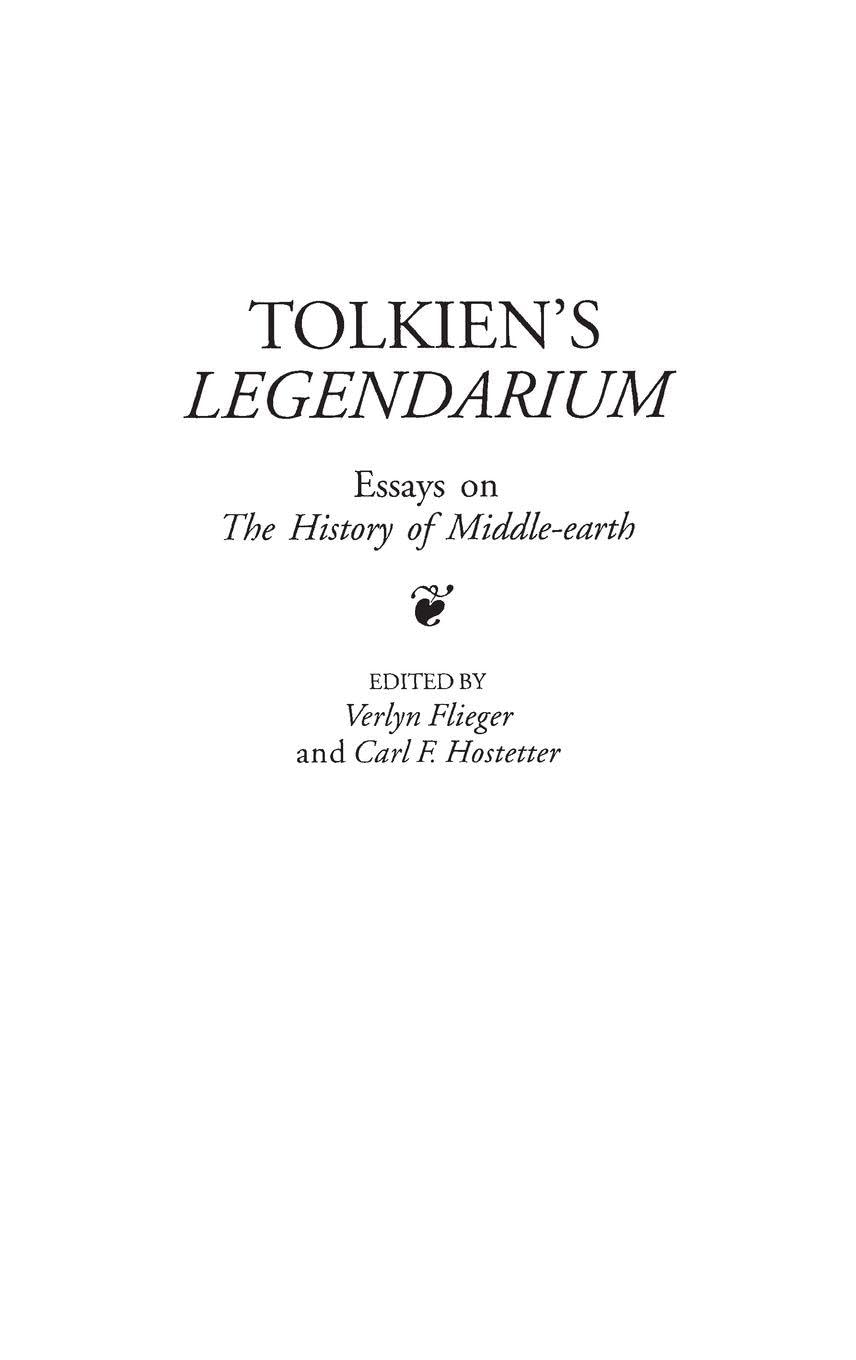 Tolkien's Legendarium: Essays on the History of Middle-Earth book