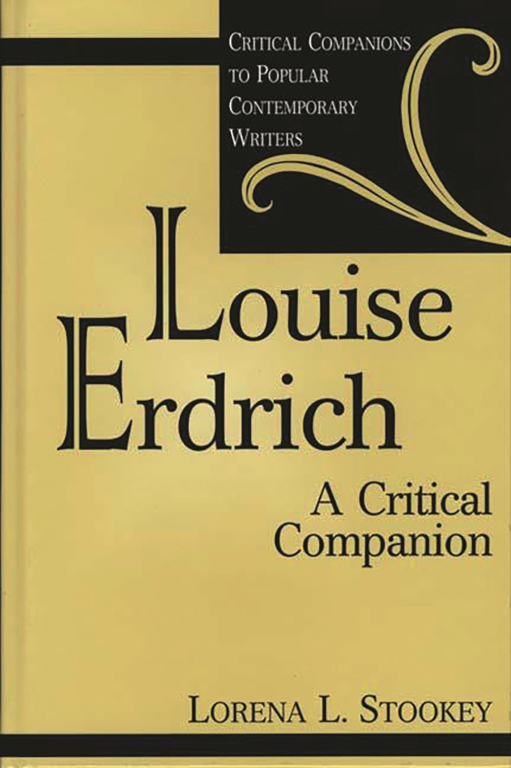 Louise Erdrich: A Critical Companion (Critical Companions to Popular Contemporary Writers) Social Sciences