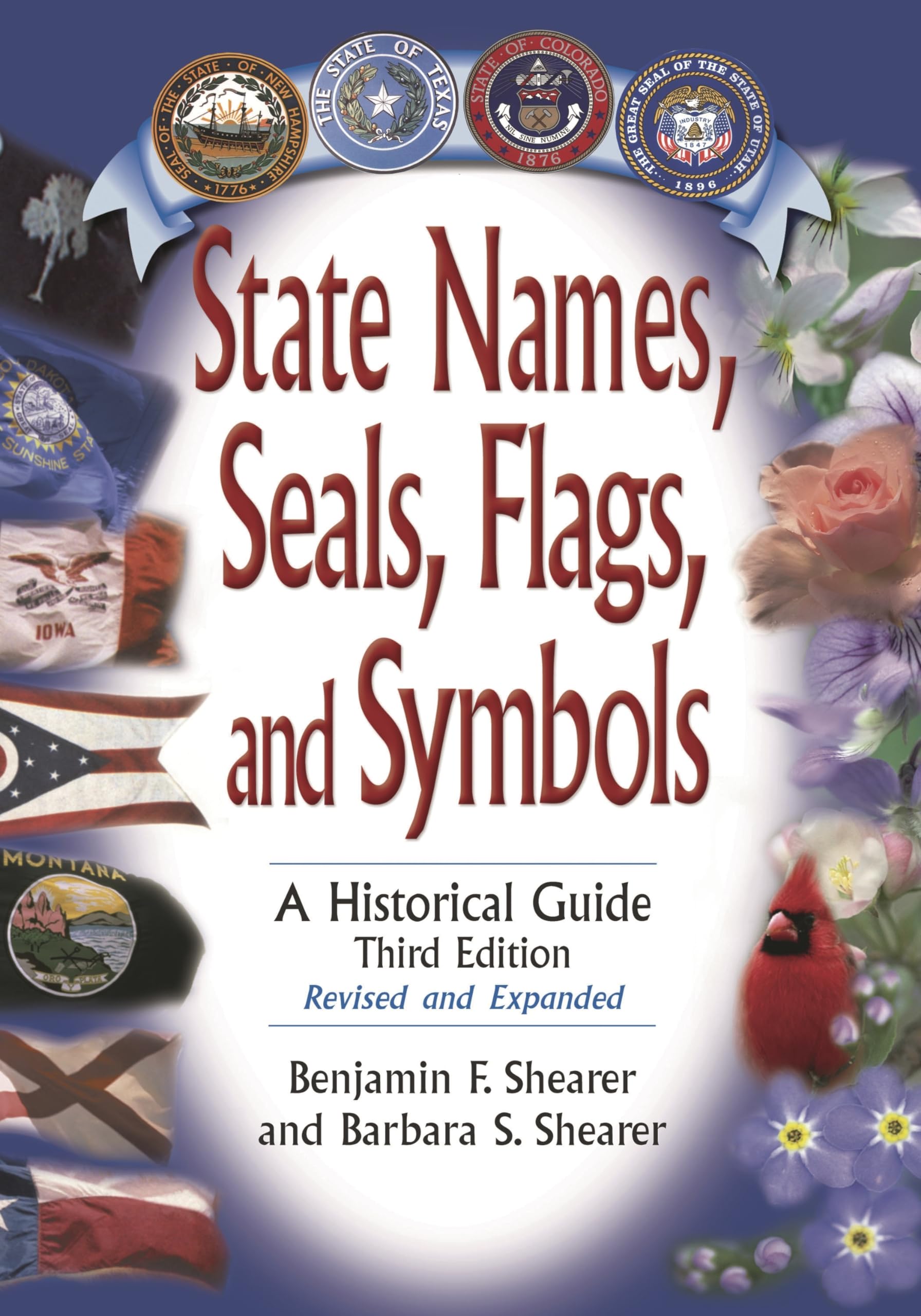 State Names, Seals, Flags, and Symbols: A Historical Guide, Revised and Expanded Law