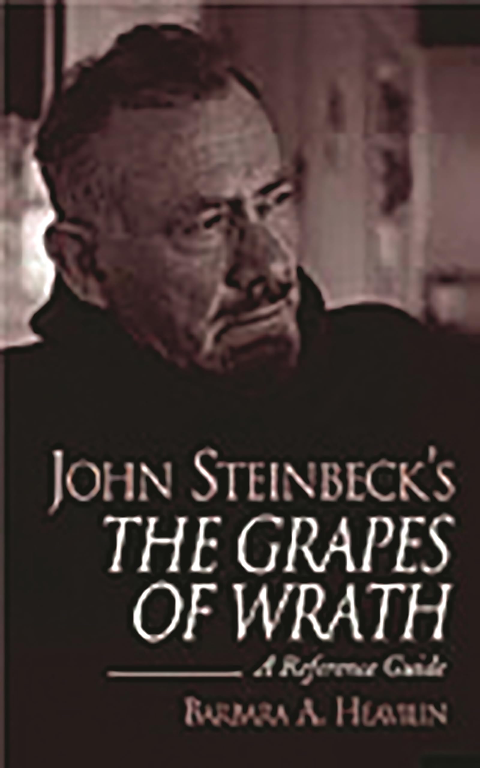 John Steinbeck's the Grapes of Wrath: A Reference Guide book