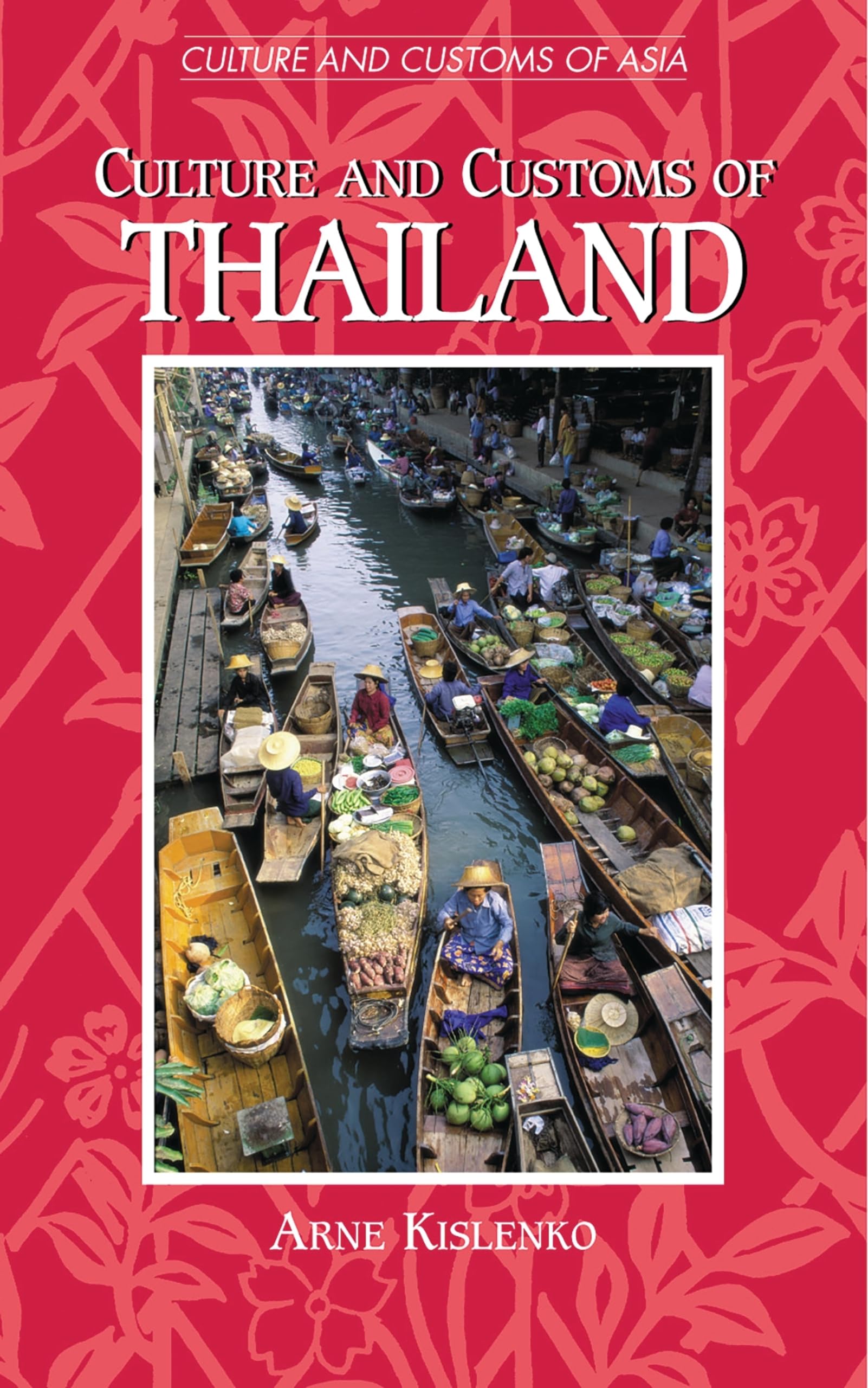 Culture and Customs of Thailand book