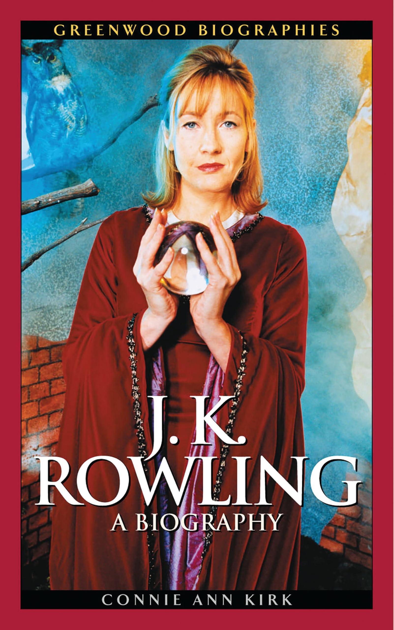 J. K. Rowling: A Biography (Greenwood Biographies) Social Sciences