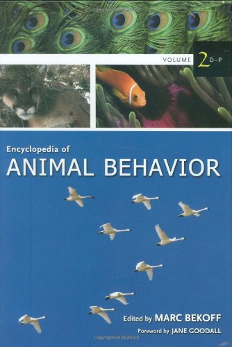 Encyclopedia of Animal Behavior: Volume 2, D-P (Encyclopedia of Animal Behavior) Natural Sciences