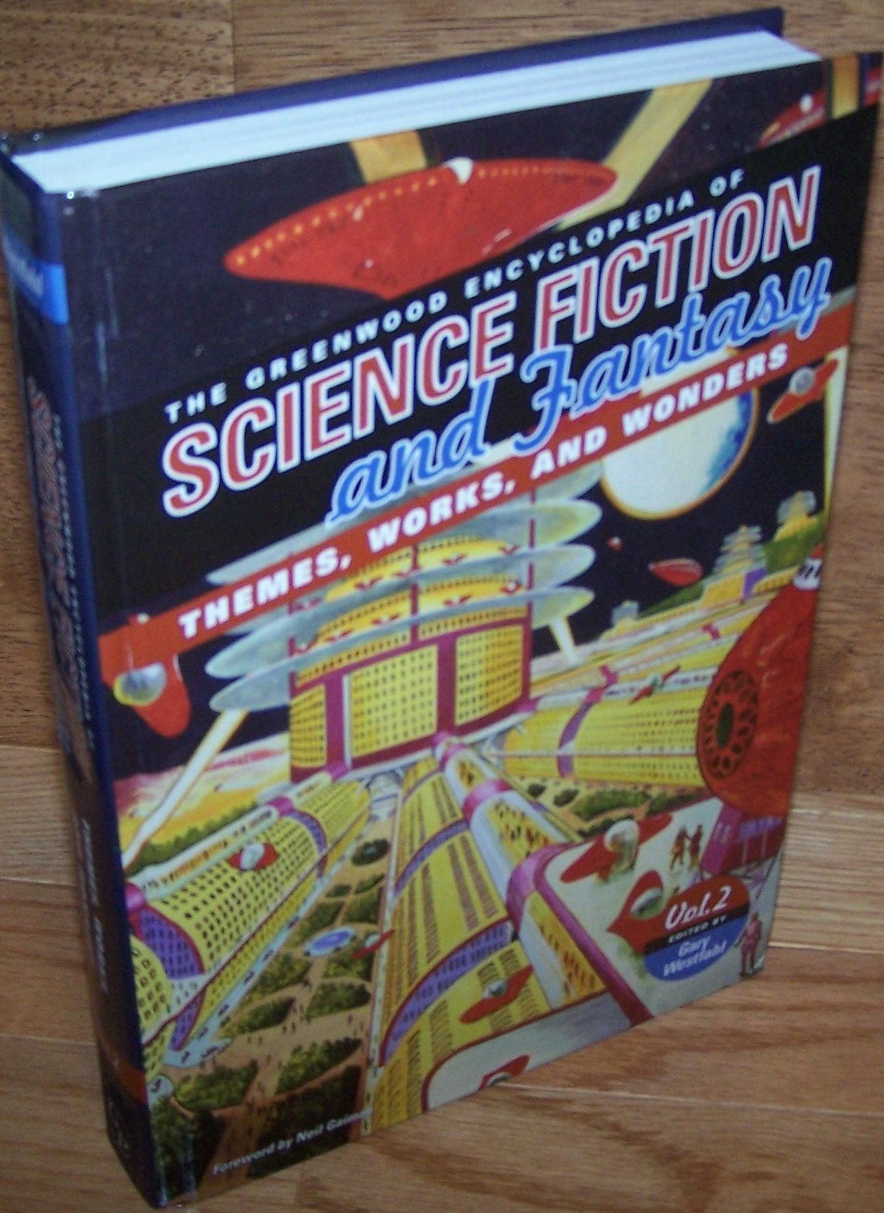 The Greenwood Encyclopedia of Science Fiction and Fantasy: Themes, Works, and Wonders book