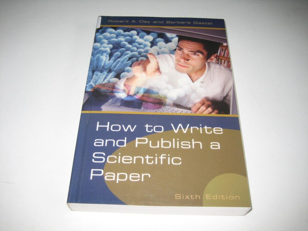 How to Write And Publish a Scientific Paper Business & Technology