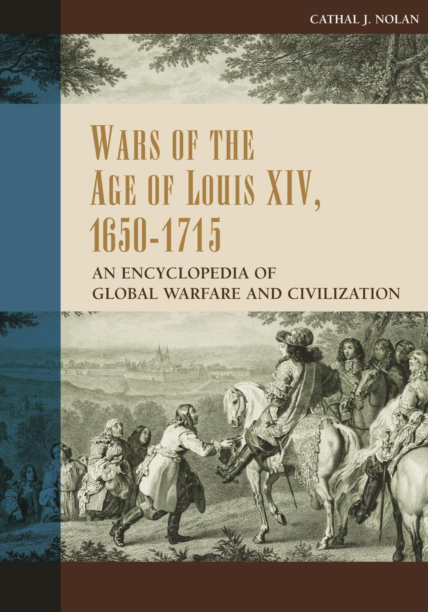 Wars of the Age of Louis XIV, 1650-1715 Social Sciences