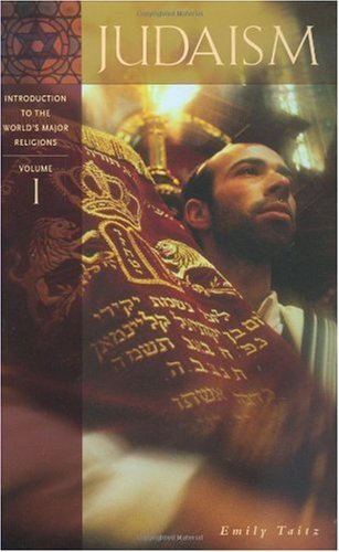 Judaism: Judaism, Volume 1 (Introduction to the World's Major Religions) Religion & Esotericism