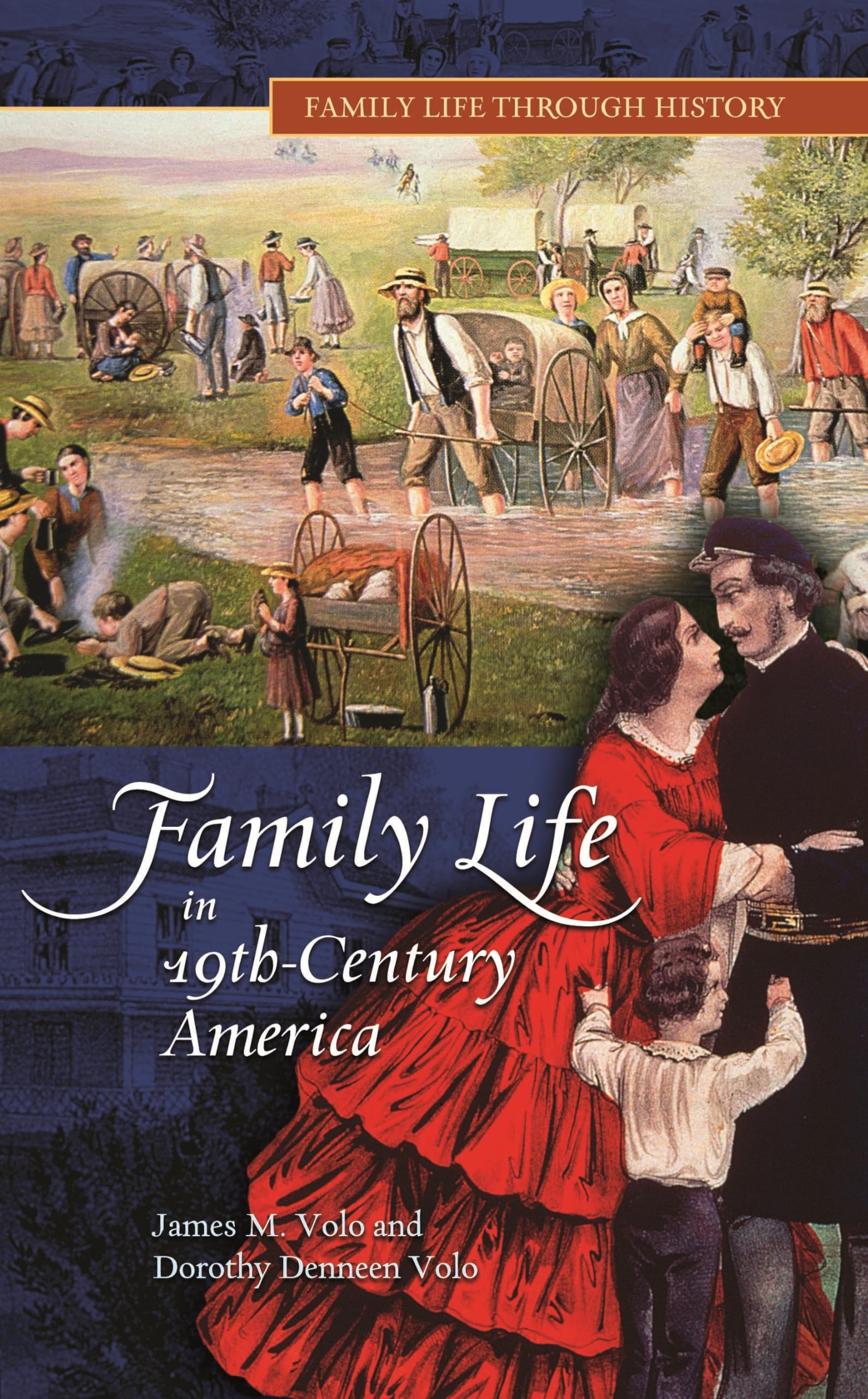 Family Life in 19th-Century America book