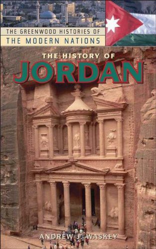 History of Jordan (Greenwood Histories of the Modern Nations) Social Sciences
