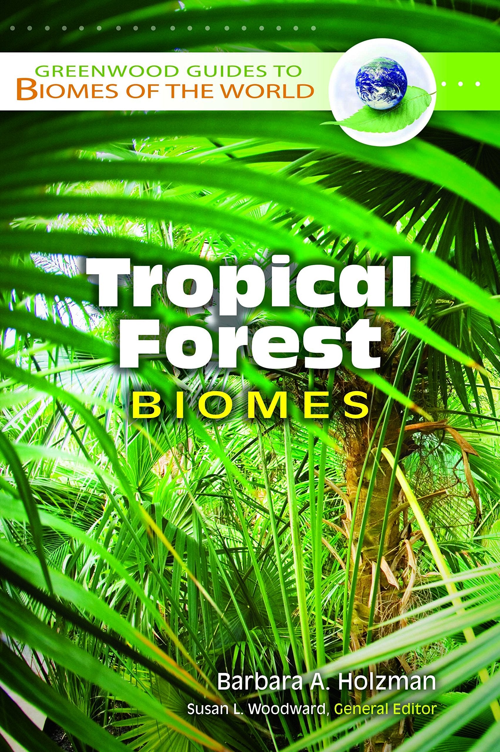 Tropical Forest Biomes (Greenwood Guides to Biomes of the World) Mathematics