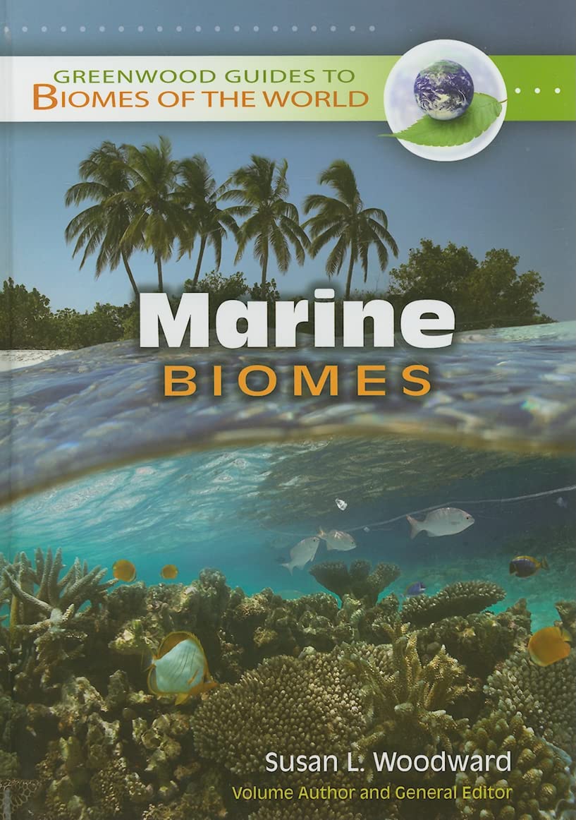 Marine Biomes (Greenwood Guides to Biomes of the World) Business & Technology