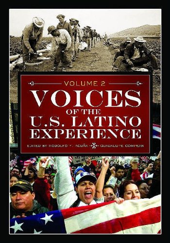 Voices of the U.S. Latino Experience: Volume 2 (Voices of the U.S. Latino Experience) Politics & History