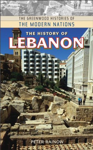 History Of Lebanon (Greenwood Histories of the Modern Nations) Social Sciences