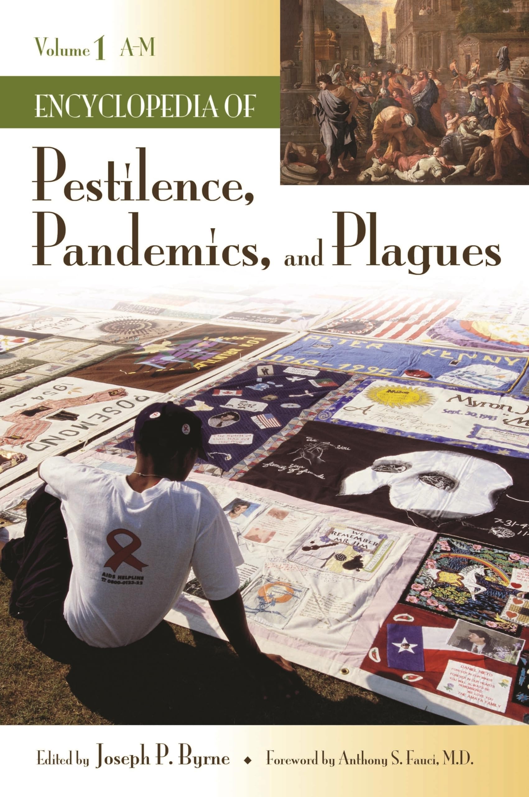 Encyclopedia of Pestilence, Pandemics, and Plagues Medicine