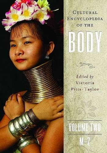Cultural Encyclopedia of the Body: Volume 2: M-Z (Cultural Encyclopedia of the Body) General education
