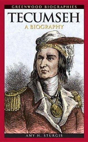 Tecumseh: A Biography (Greenwood Biographies) Books