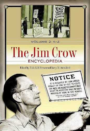 The Jim Crow Encyclopedia: Greenwood Milestones in African American History, Volume 2: K-Z (The Jim Crow Encyclopedia: Greenwood Milestones in African American History) Books