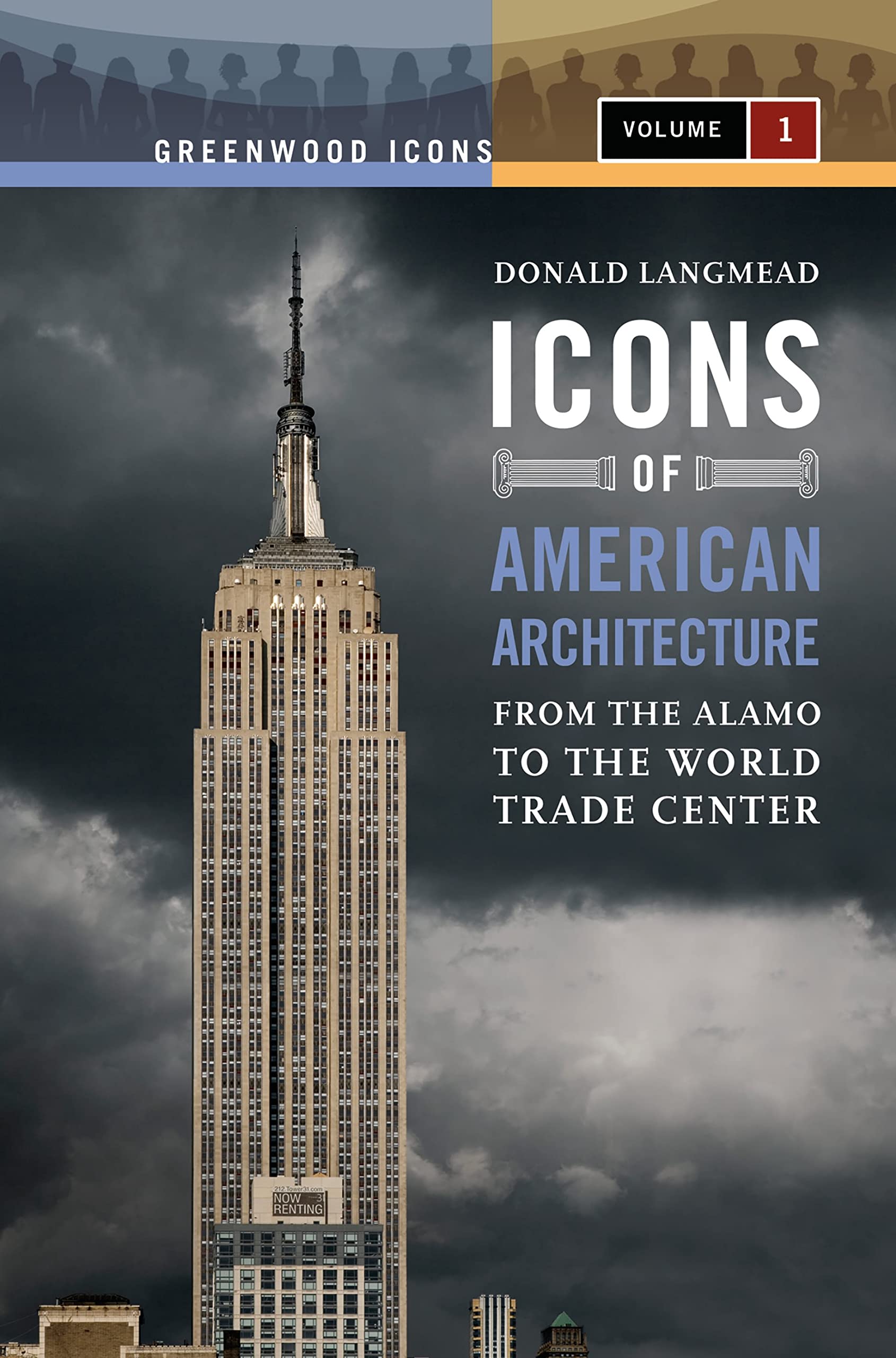 Icons of American Architecture : From the Alamo to the World Trade Center (Greenwood Icons) Books