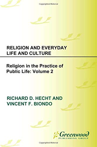 Religion and Daily Life (2): Volume 2: Religion in the Practice of Public Life Philosophy