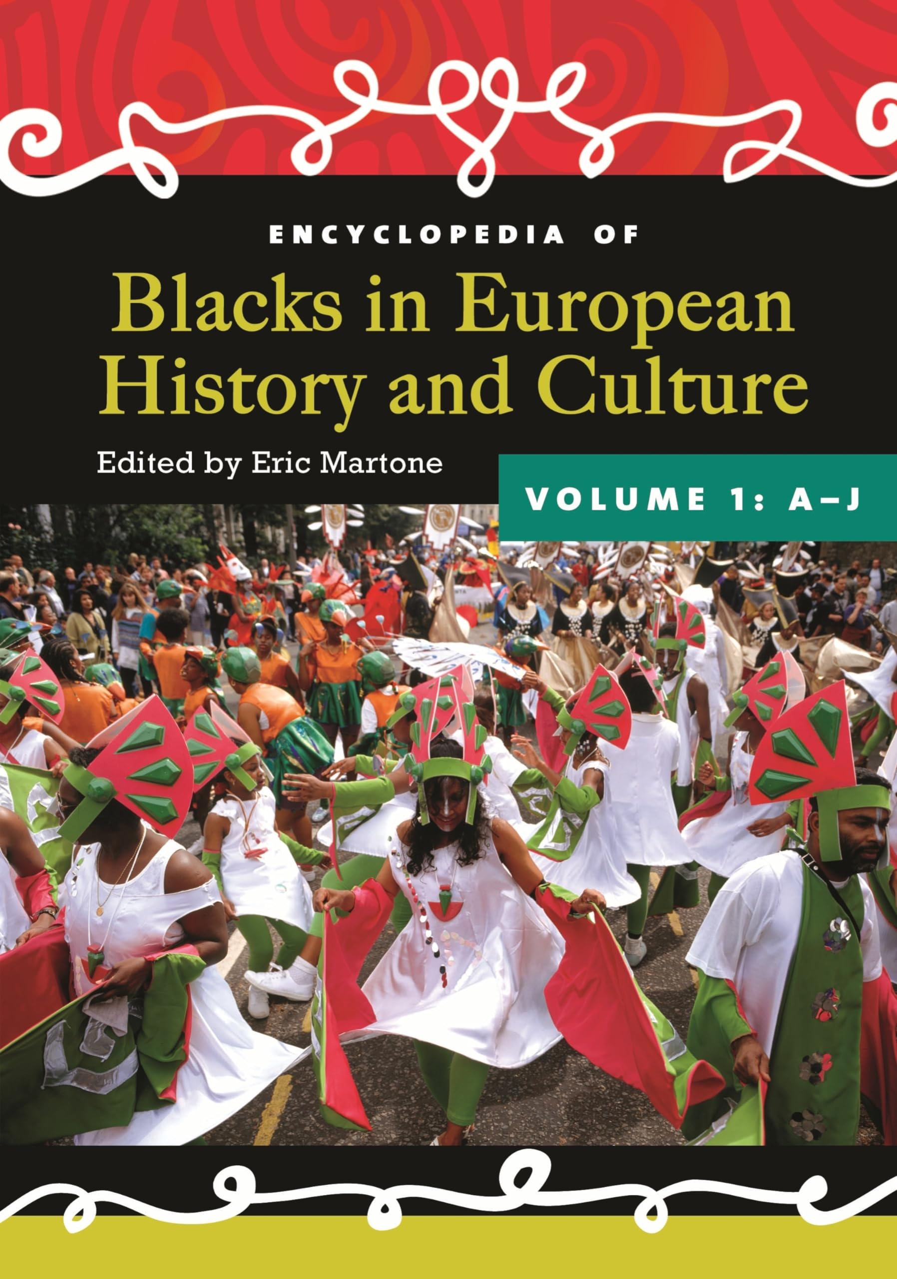 Encyclopedia of Blacks in European History and Culture Books