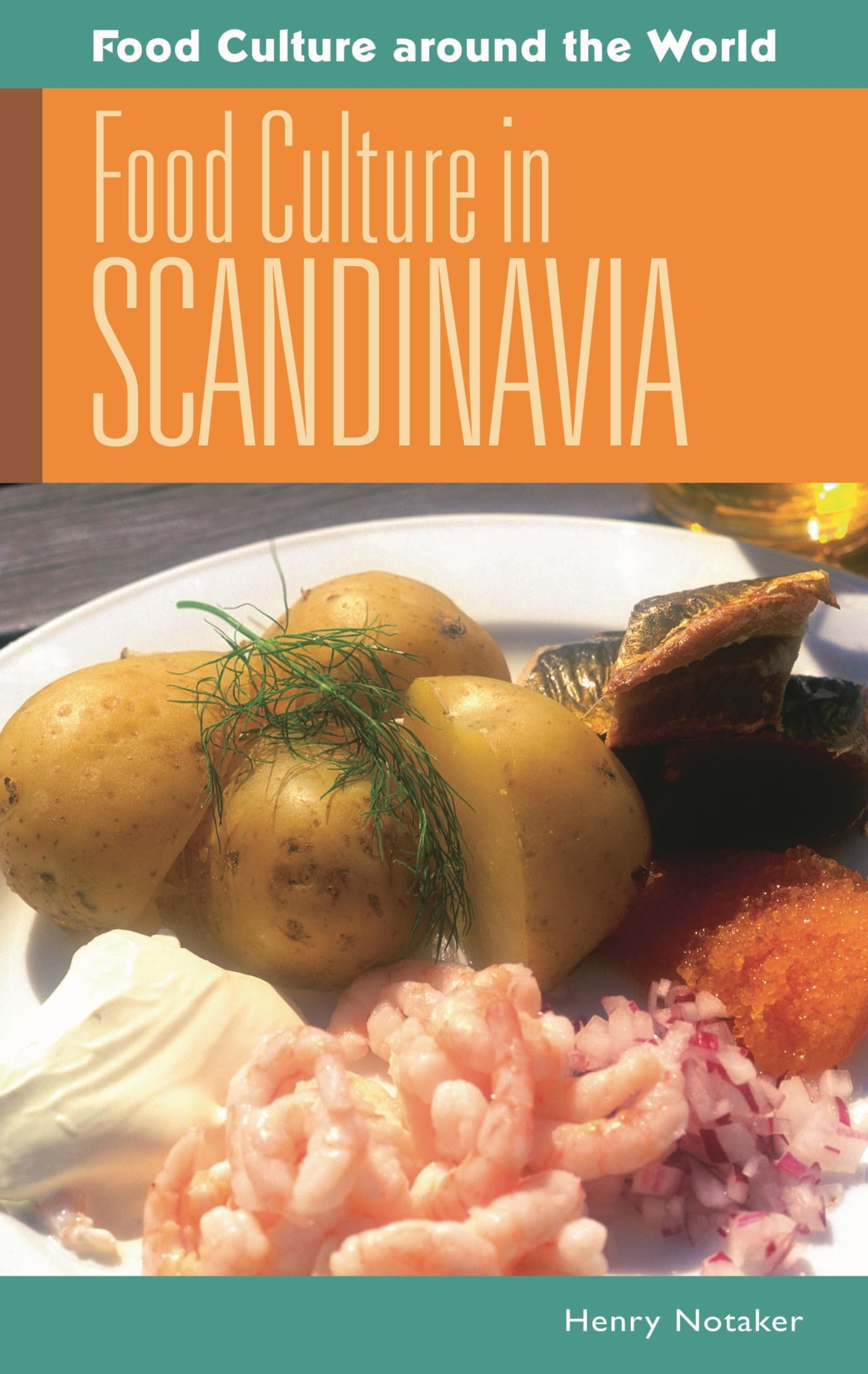Food Culture in Scandinavia book