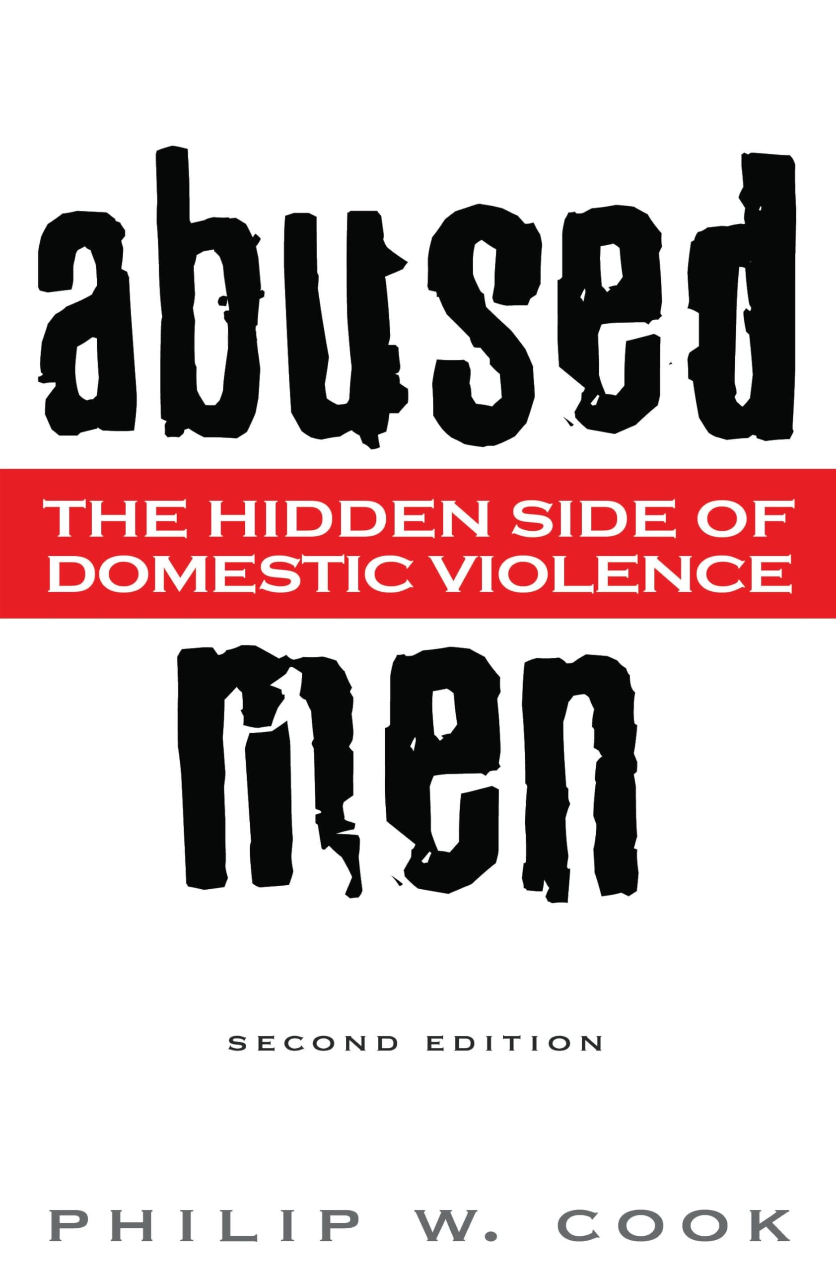 Abused Men: The Hidden Side of Domestic Violence book