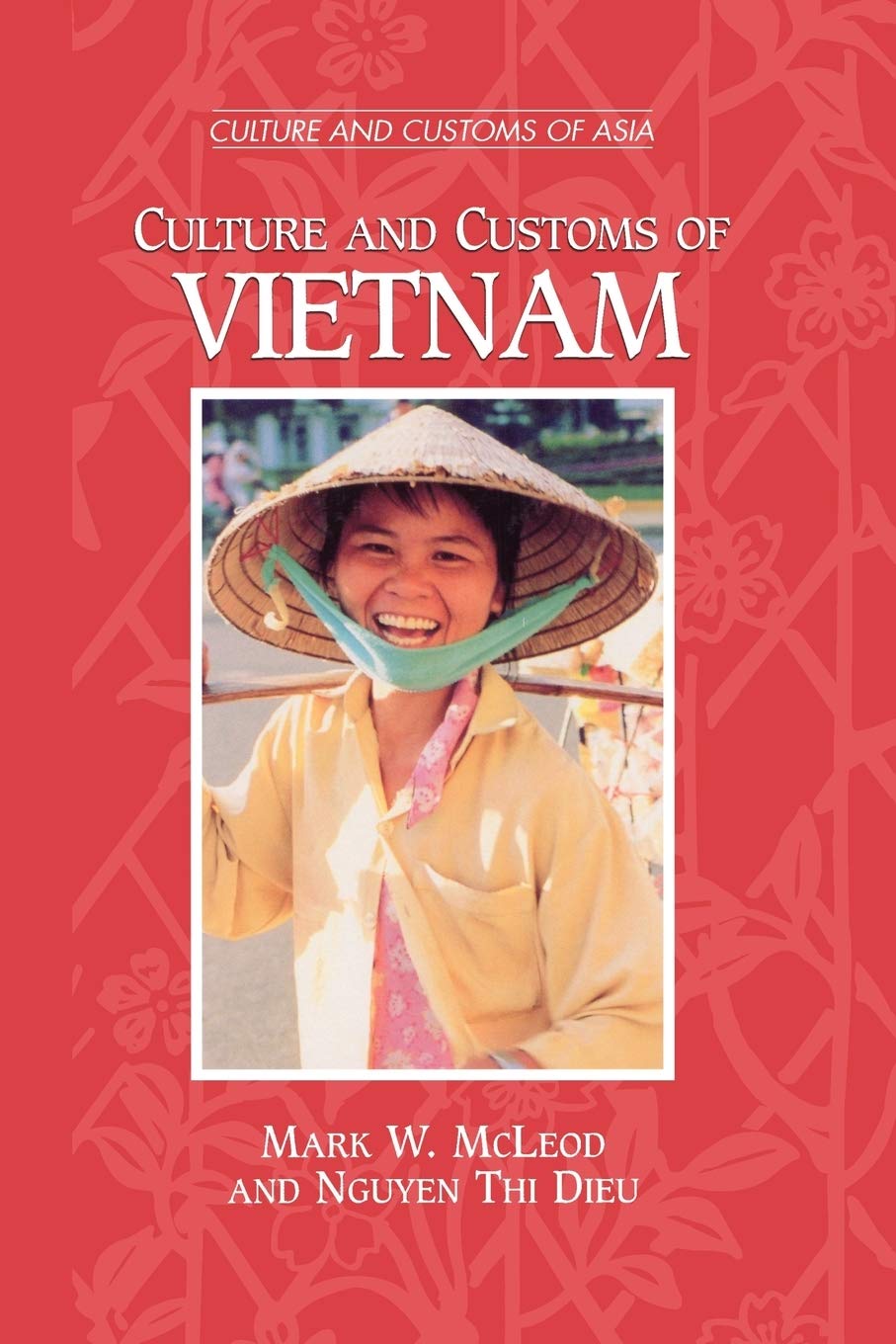 Culture and Customs of Vietnam (Culture and Customs of Asia) Law