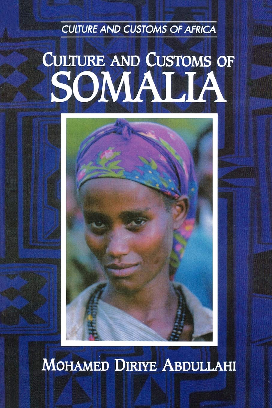 Culture and Customs of Somalia book