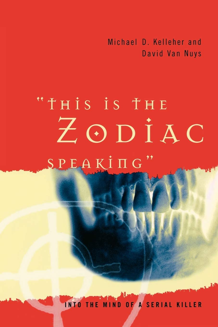 "This is the Zodiac Speaking": Into the Mind of a Serial Killer Law